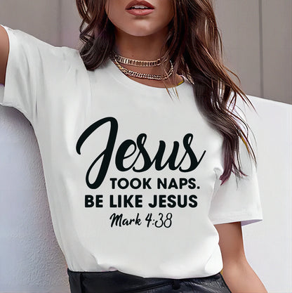 Jesus Took Naps  Christian t-Shirt