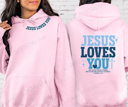 Jesus Loves You Hoodie,