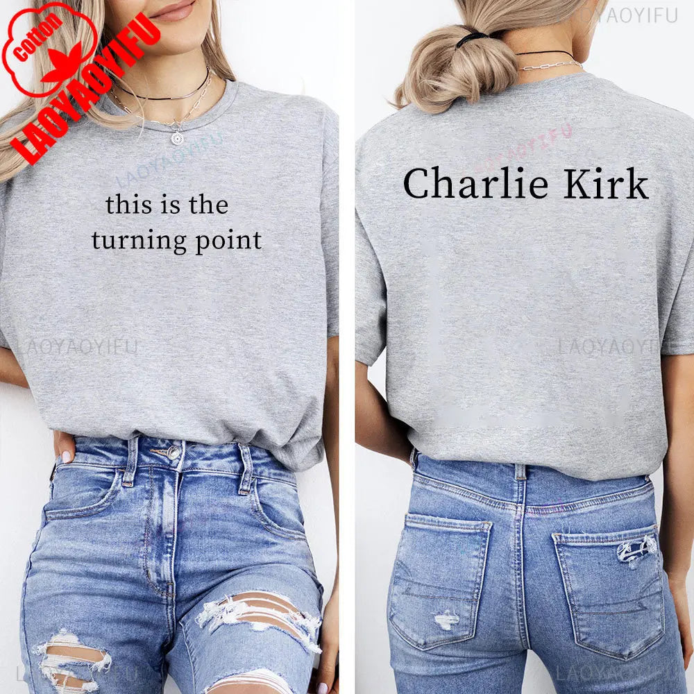 Charlie Kirk Shirt – "This Is The tuning point