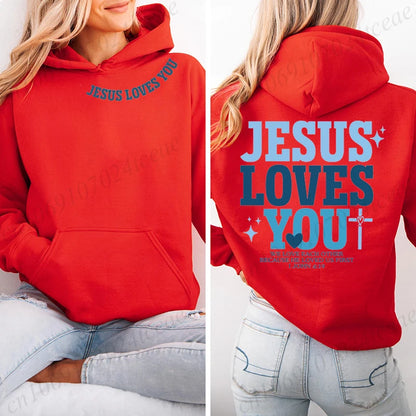 Jesus Loves You Hoodie,