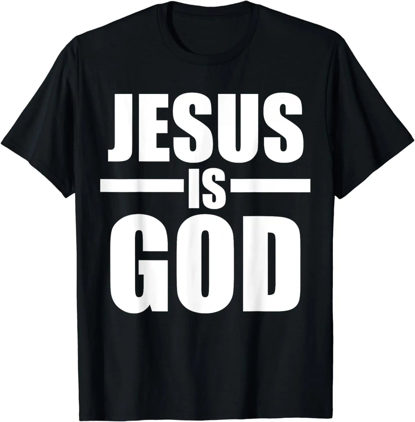 Jesus is God tshirt