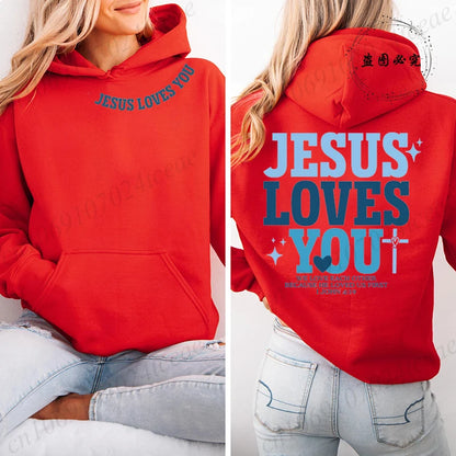 Jesus Loves You Hoodie,
