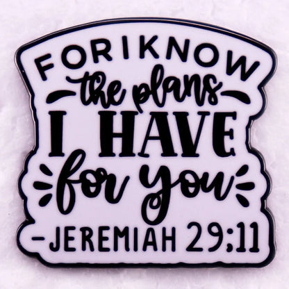 Jeremiah 29:11 For I Know the Plans I Have for You pin