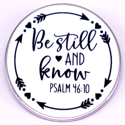 Christian Badge Bible Psalm 46 10 Be Still and Know Brooch Enamel Pin