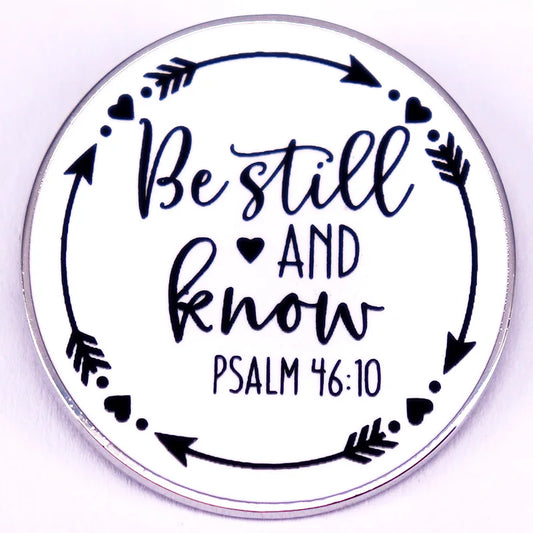 Christian Badge Bible Psalm 46 10 Be Still and Know Brooch Enamel Pin