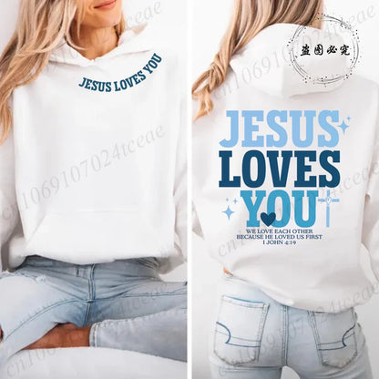 Jesus Loves You Hoodie,