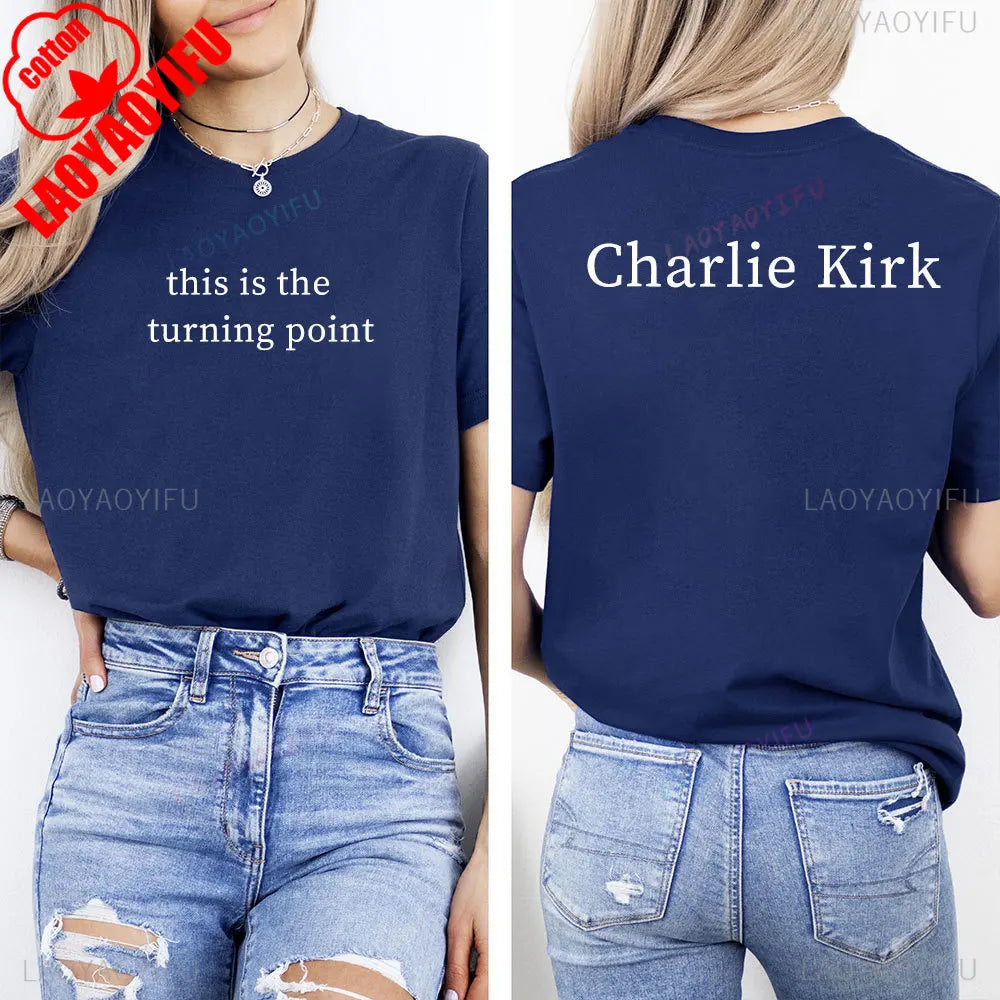 Charlie Kirk Shirt – "This Is The tuning point